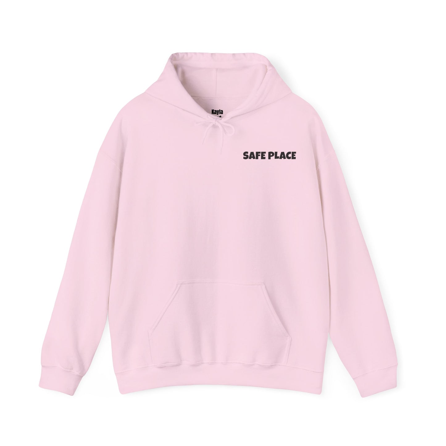 SAFE PLACE Hoodie – “To the person reading this, you are safe with me” Mental Health Sweatshirt