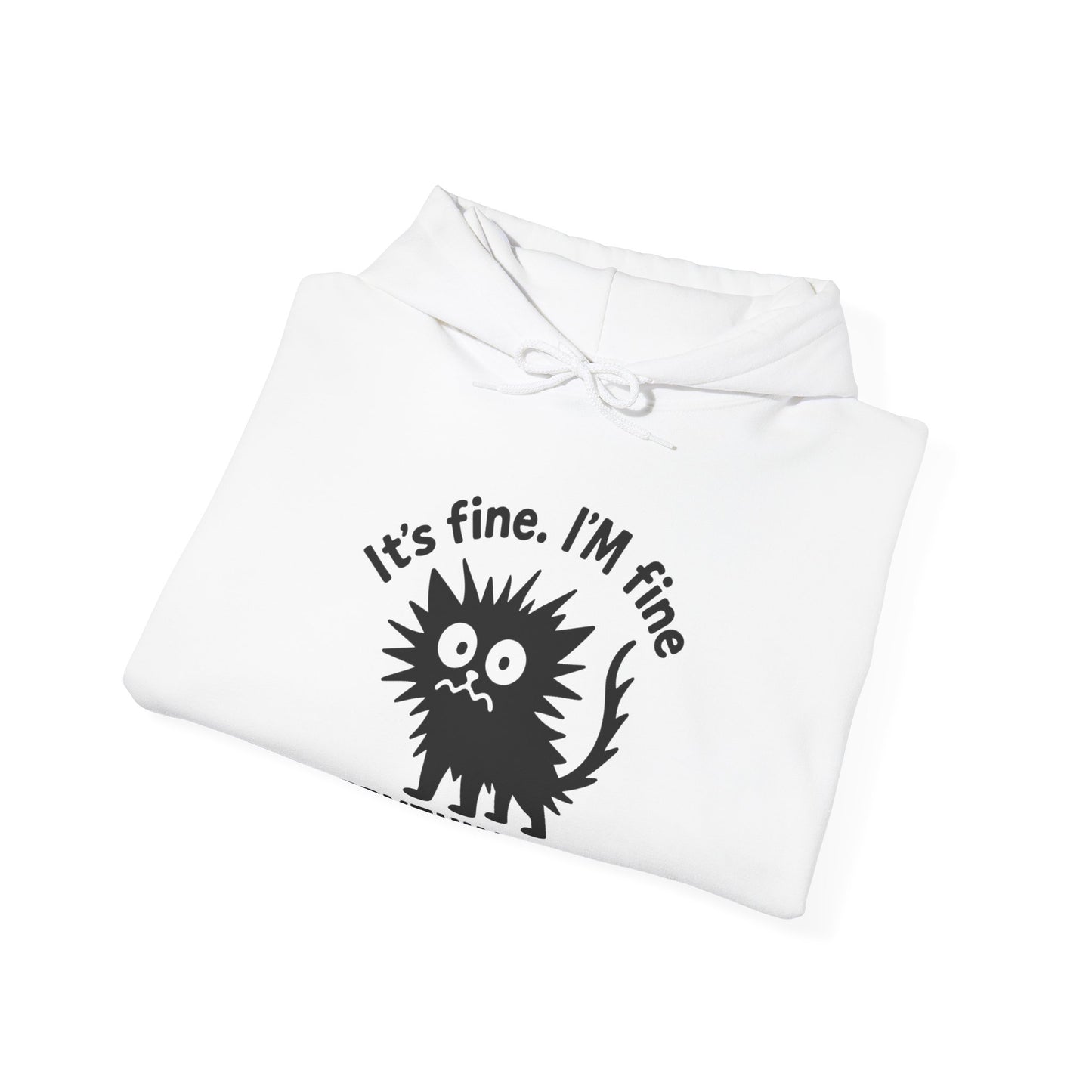 Stressed Cat Hoodie | It's Fine. I'm Fine. Everything's Fine Sweatshirt