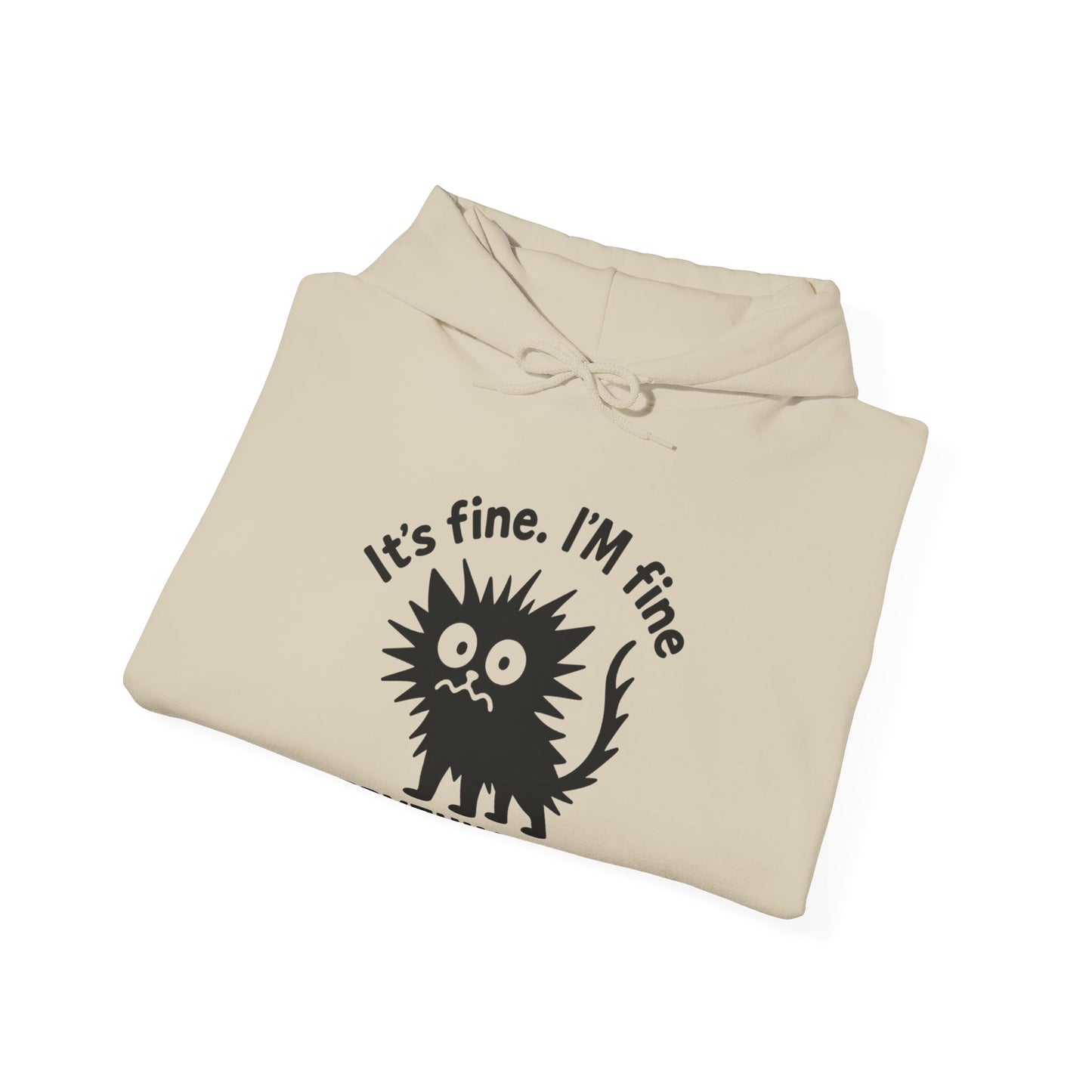 Stressed Cat Hoodie | It's Fine. I'm Fine. Everything's Fine Sweatshirt