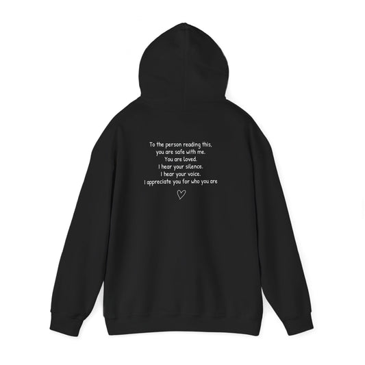 SAFE PLACE Hoodie – “To the person reading this, you are safe with me” Mental Health Sweatshirt