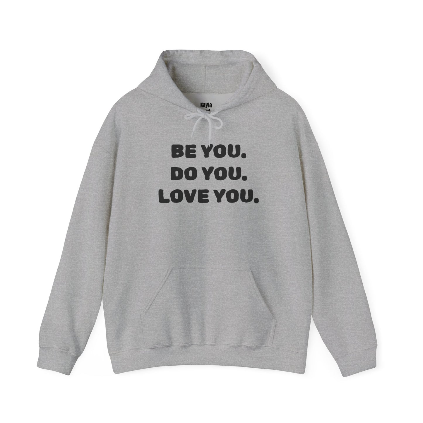 Be You. Do You. Love You. Hoodie | i Live To Do What i Love Daily Affirmation & Positive Vibe Merch