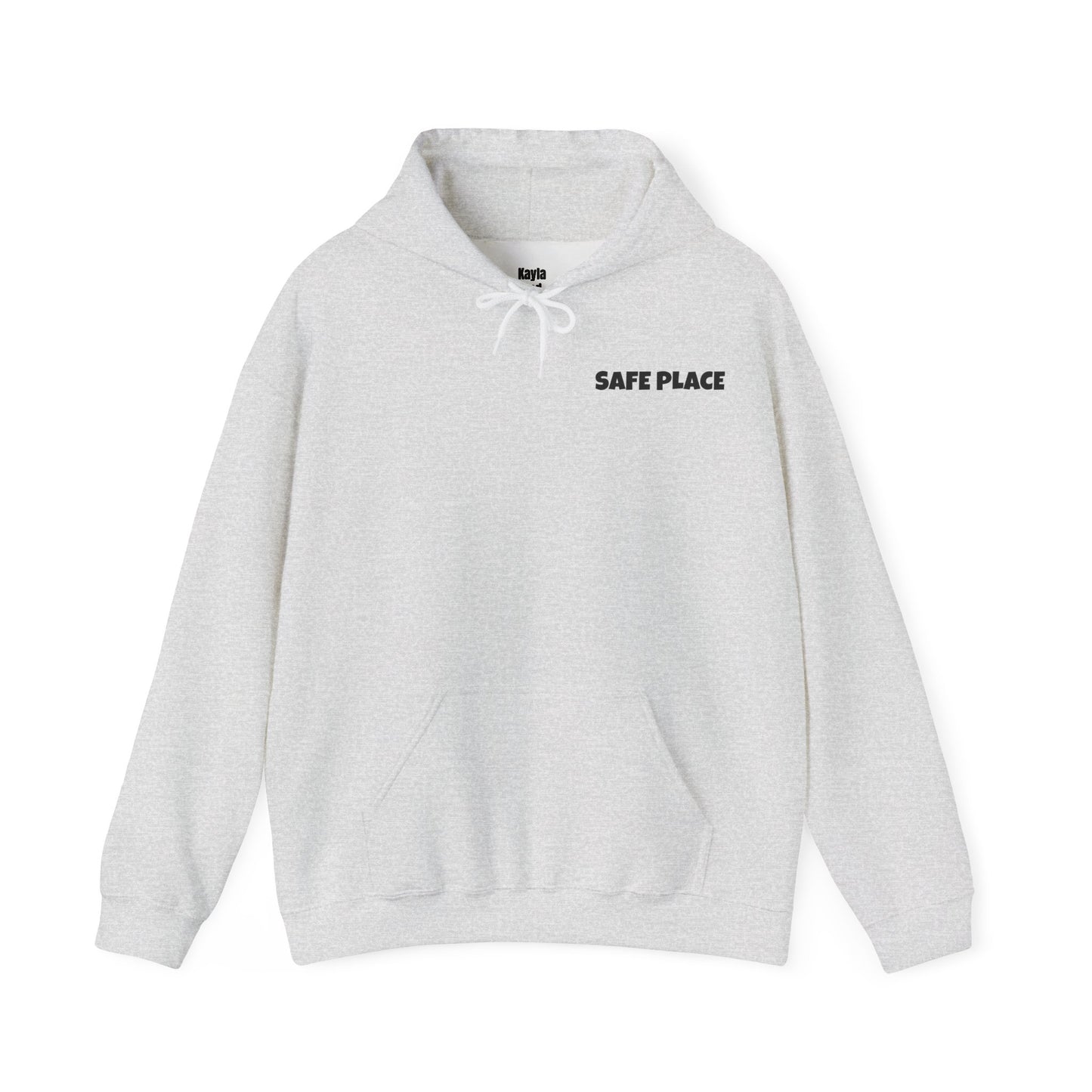 SAFE PLACE Hoodie – “To the person reading this, you are safe with me” Mental Health Sweatshirt