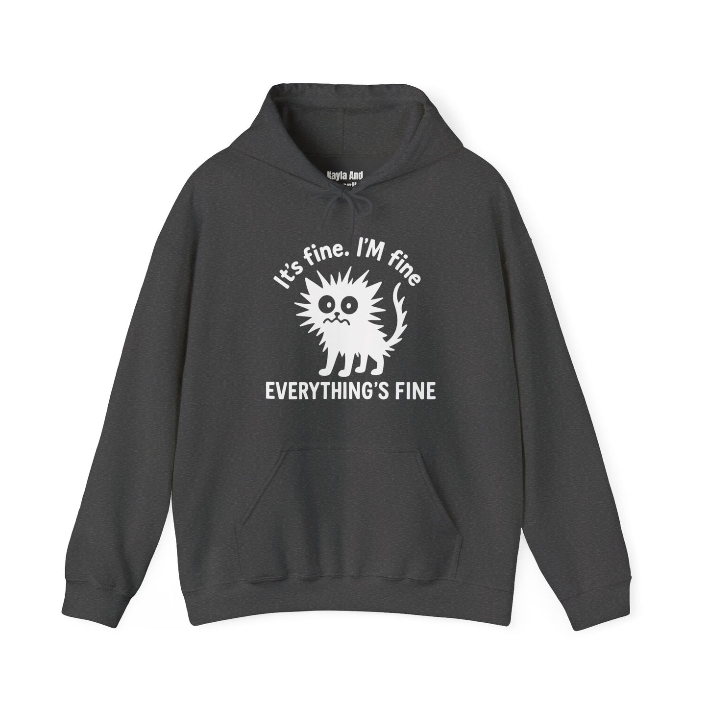 Stressed Cat Hoodie | It's Fine. I'm Fine. Everything's Fine Sweatshirt