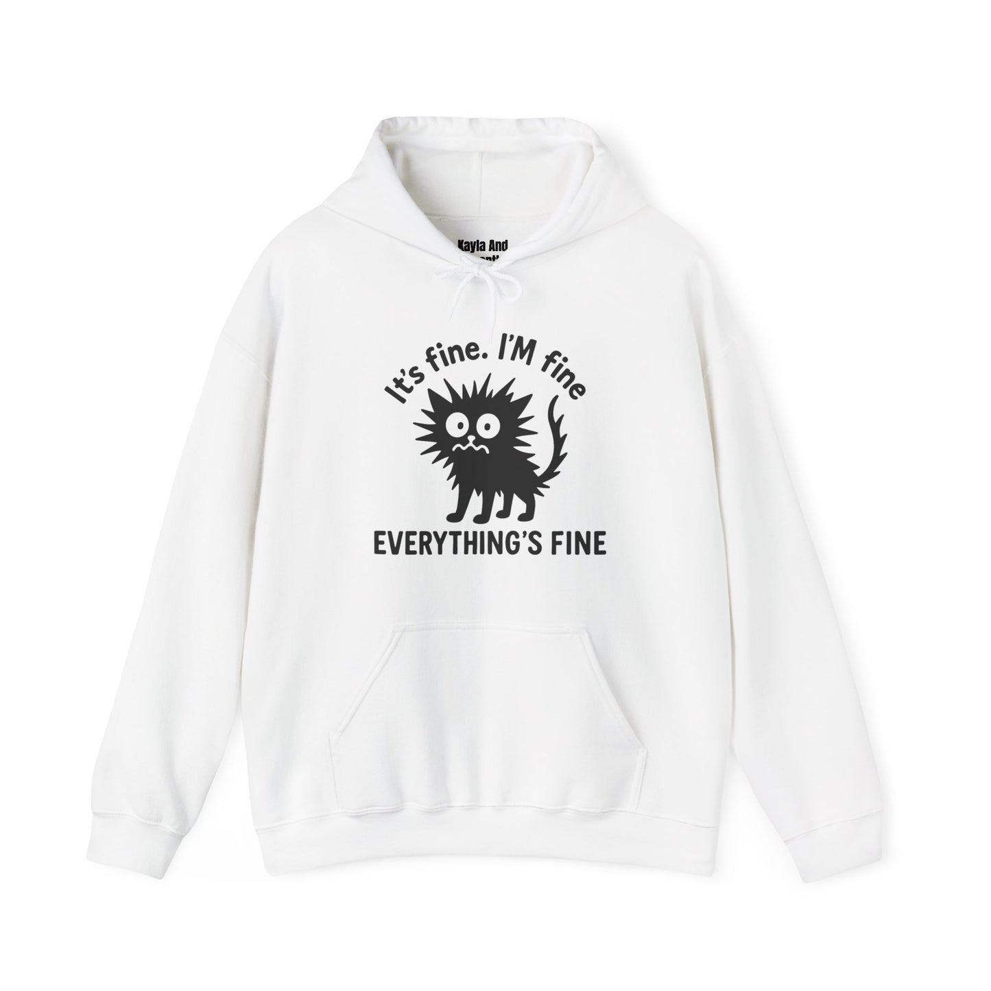 Stressed Cat Hoodie | It's Fine. I'm Fine. Everything's Fine Sweatshirt