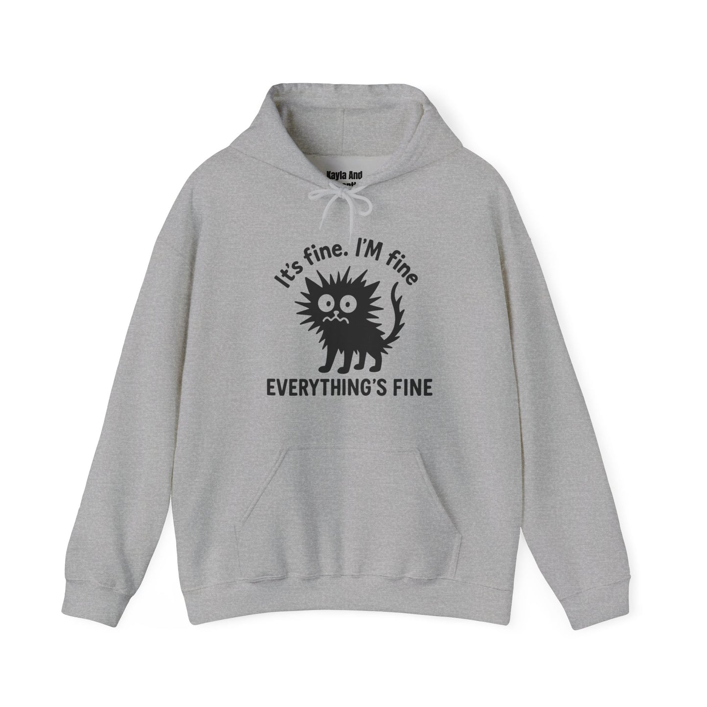 Stressed Cat Hoodie | It's Fine. I'm Fine. Everything's Fine Sweatshirt