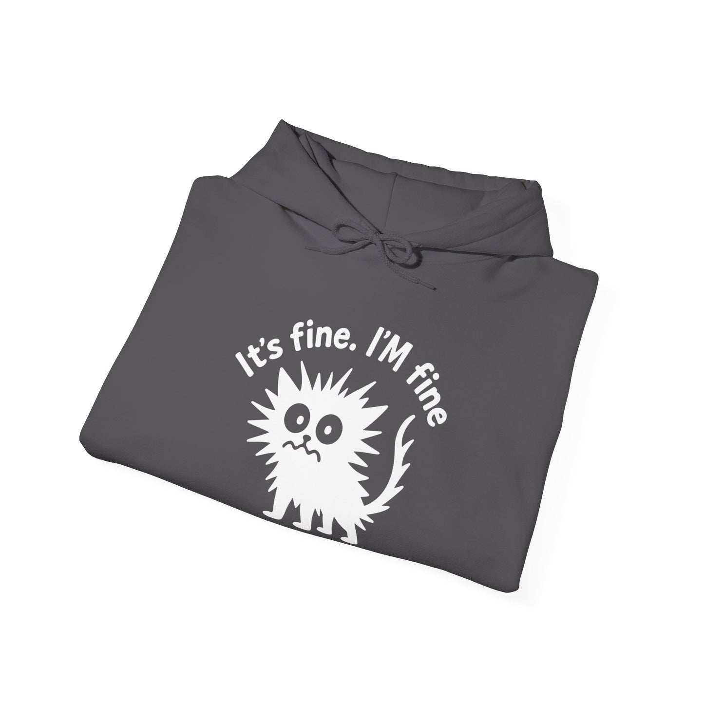 Stressed Cat Hoodie | It's Fine. I'm Fine. Everything's Fine Sweatshirt