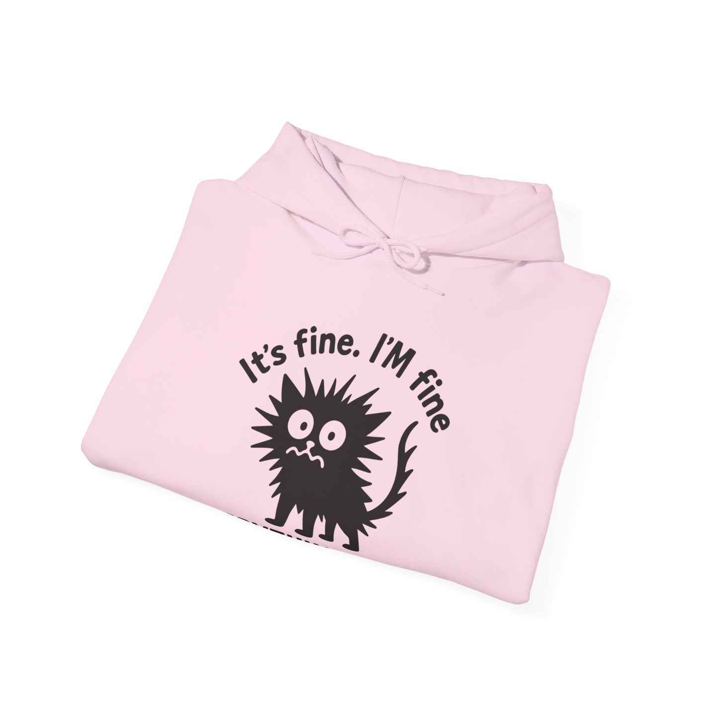 Stressed Cat Hoodie | It's Fine. I'm Fine. Everything's Fine Sweatshirt